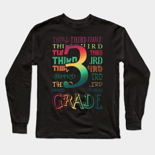 Tie Dye 3rd Grade Typography Team Third Grade Teacher Gift Long Sleeve T-Shirt